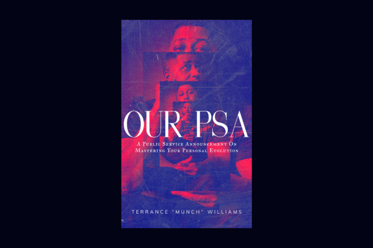 Terrance ‘Munch’ Williams on His Empowering New Book, Our P.S.A